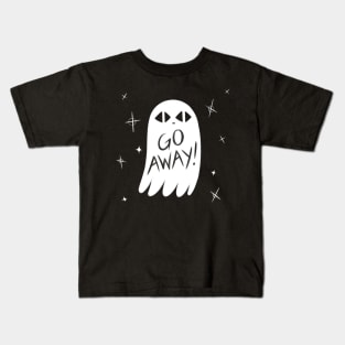 Go Away! Kids T-Shirt